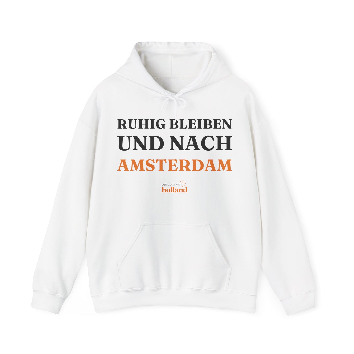 "Ruhig bleiben und nach - Amsterdam“ Hoodie