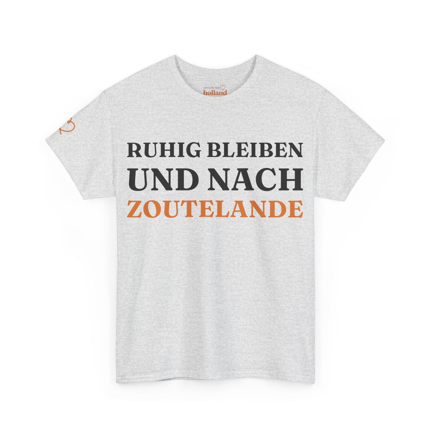 ''Ruhig bleiben und nach - Zoutelande'' T-Shirt
