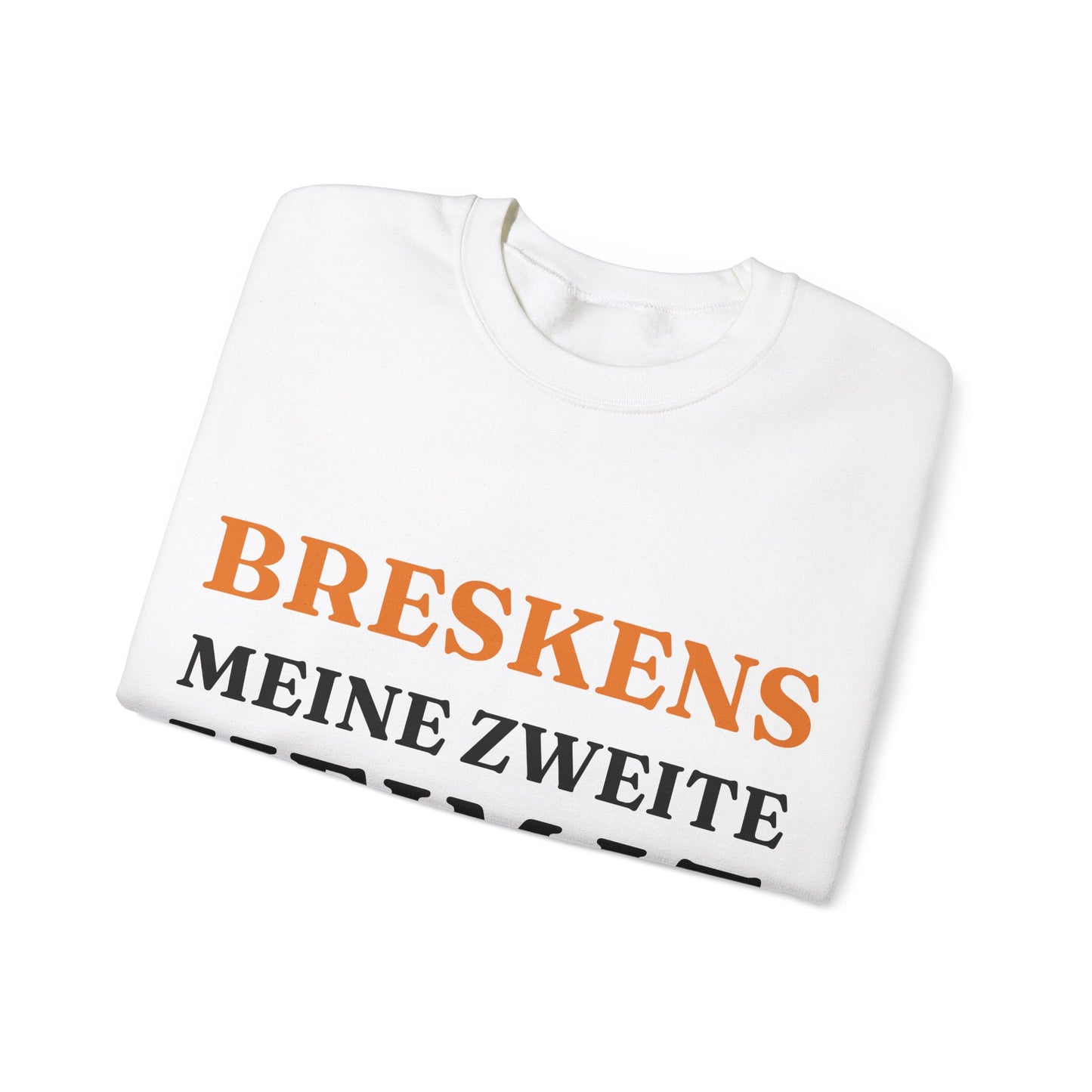 "Breskens - Meine zweite Heimat“ Sweatshirt
