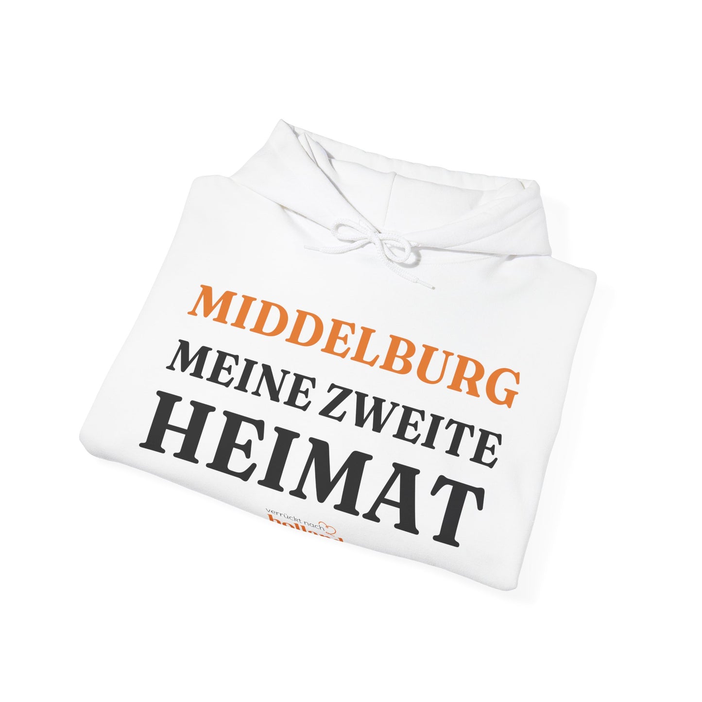 "Middelburg - Meine zweite Heimat“ Hoodie