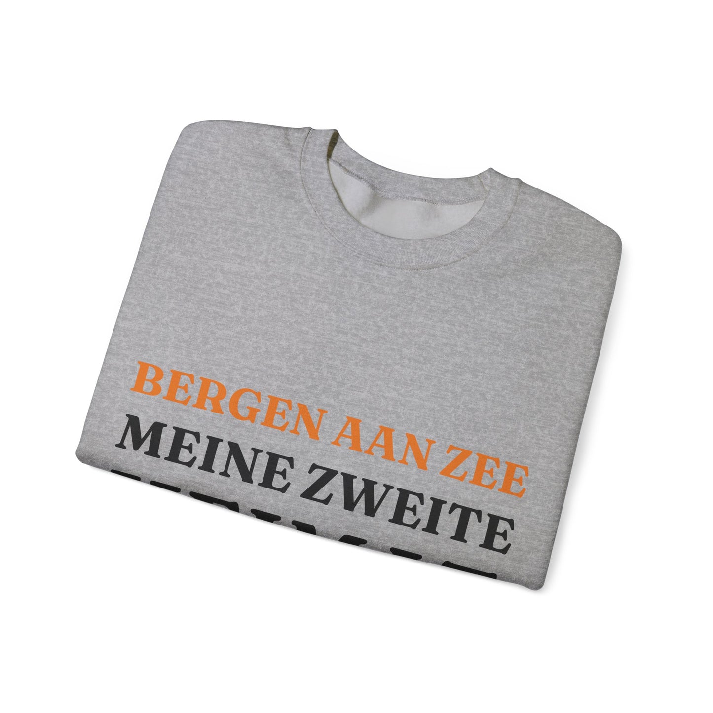 "Bergen aan Zee - Meine zweite Heimat“ Sweatshirt