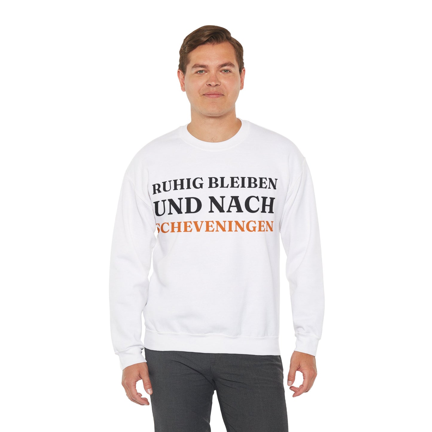 "Ruhig bleiben und nach - Scheveningen“ Sweatshirt