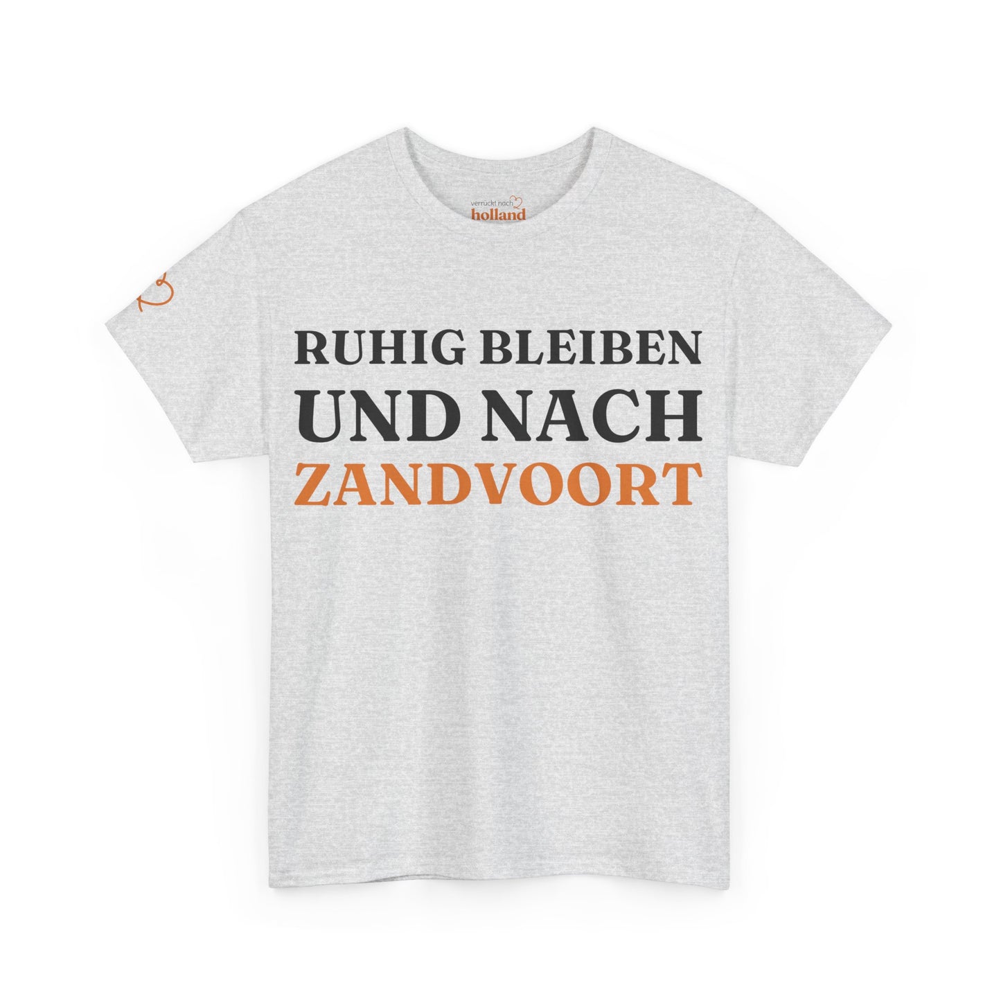 ''Ruhig bleiben und nach - Zandvoort'' T-Shirt