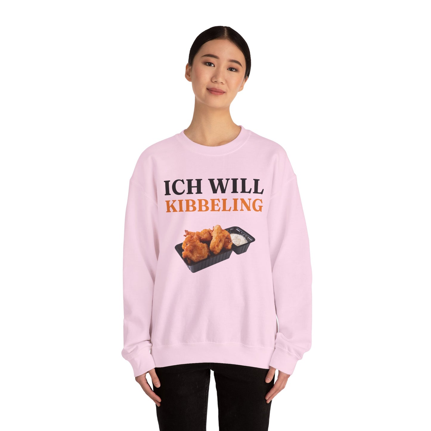 ''Ich Will Kibbeling'' Sweatshirt