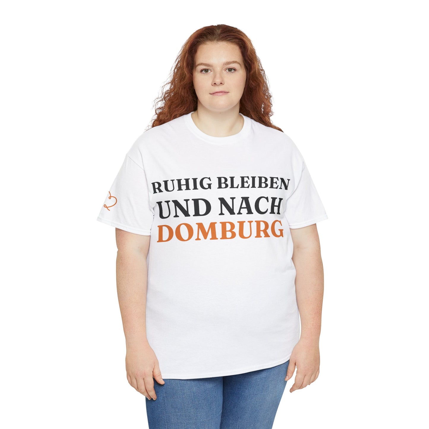 ''Ruhig bleiben und nach - Domburg'' T-Shirt