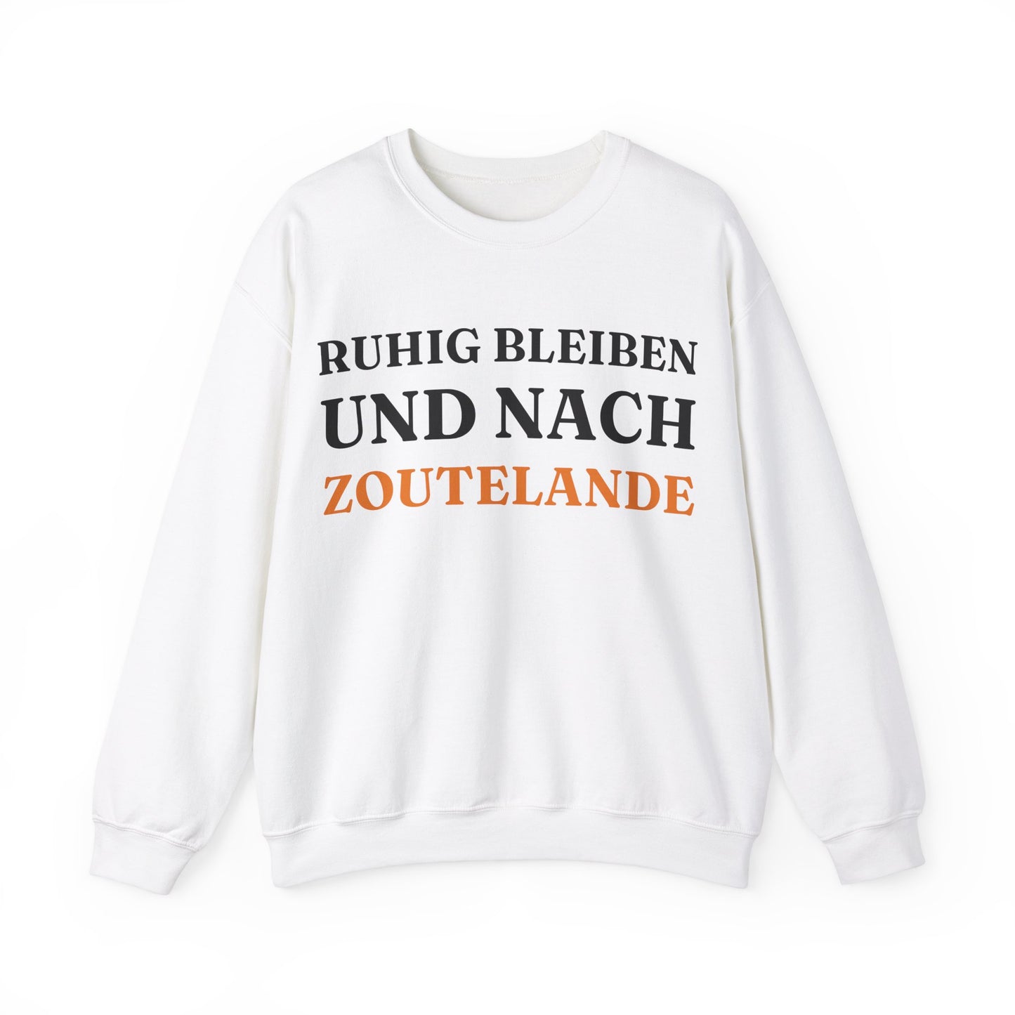 "Ruhig bleiben und nach - Zoutelande“ Sweatshirt