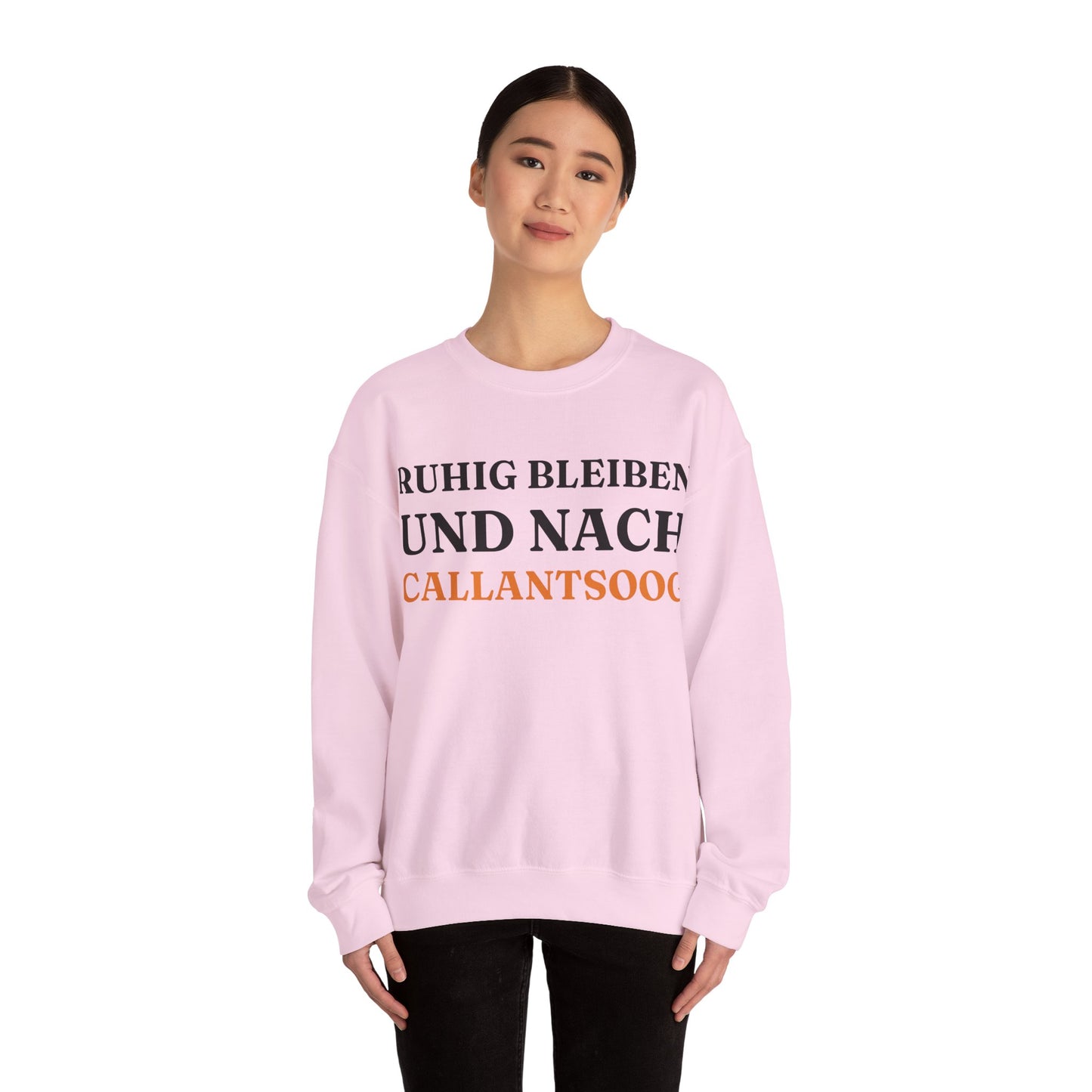 "Ruhig bleiben und nach - Callantsoog“ Sweatshirt