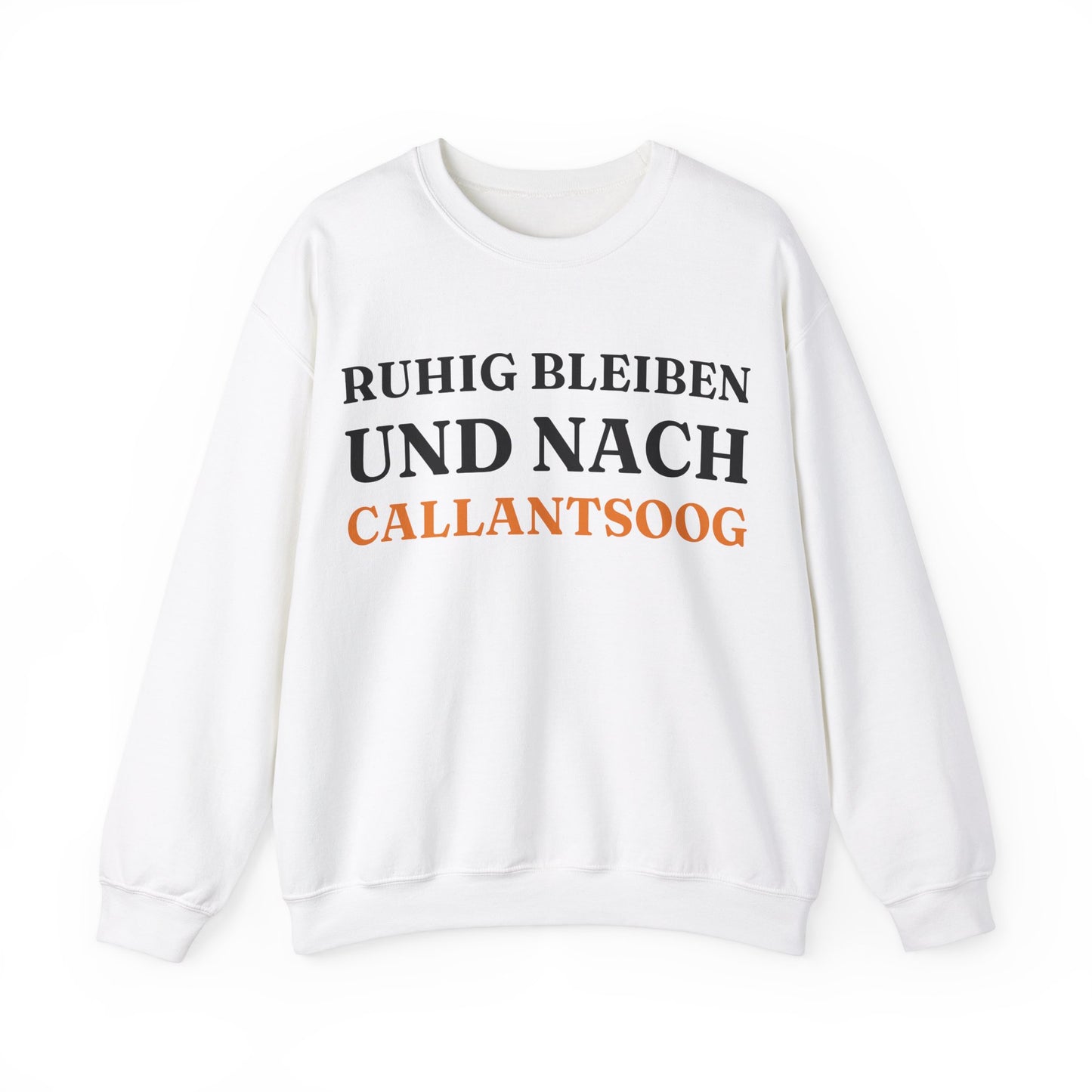 "Ruhig bleiben und nach - Callantsoog“ Sweatshirt