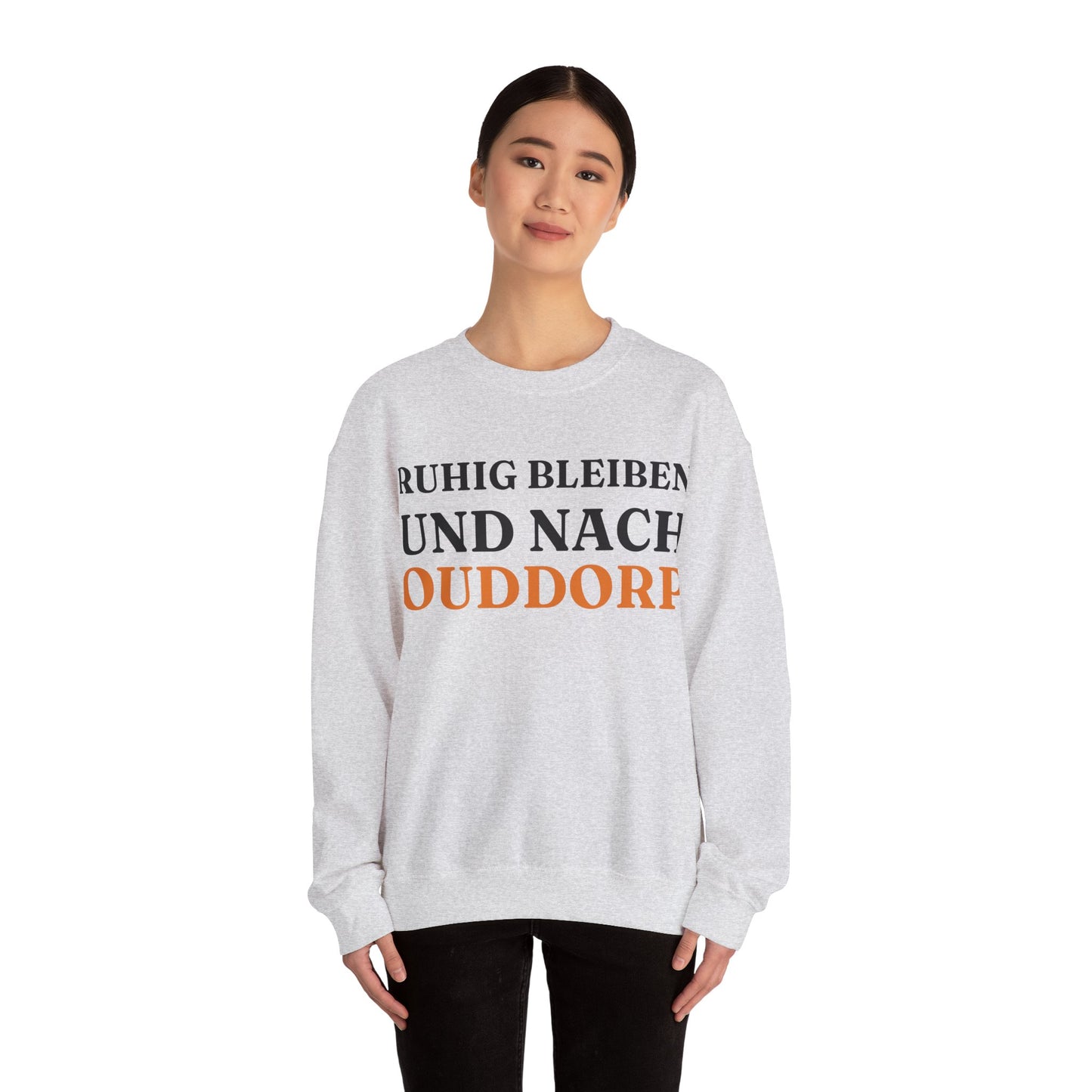 "Ruhig bleiben und nach - Ouddorp“ Sweatshirt