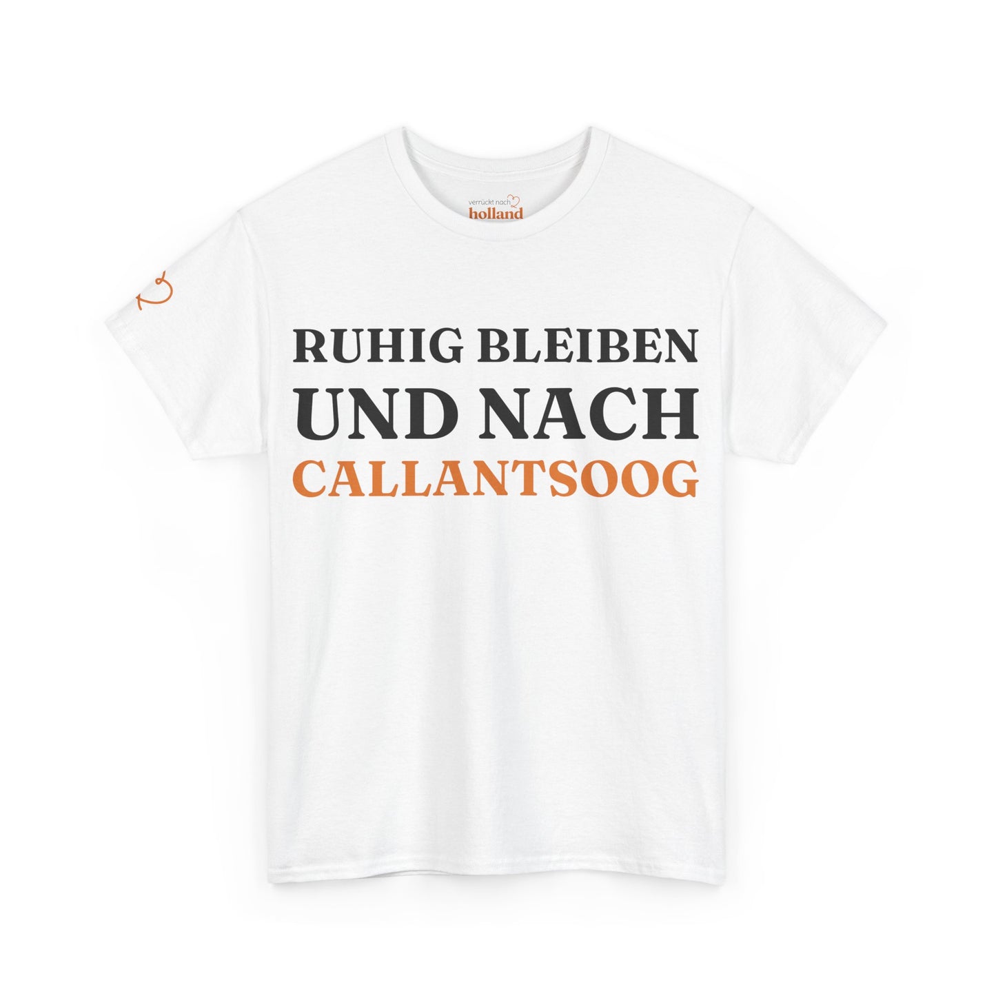 ''Ruhig bleiben und nach - Callantsoog'' T-Shirt