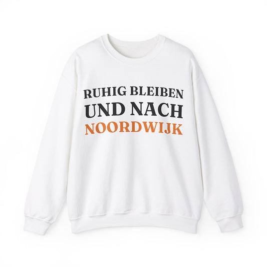 "Ruhig bleiben und nach - Noordwijk“ Sweatshirt