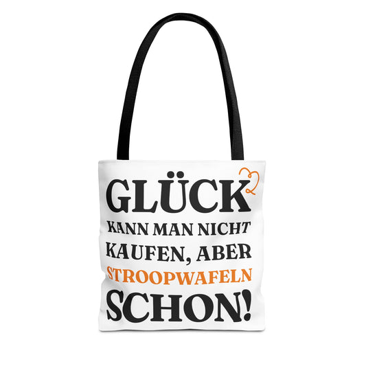 "Glück kann man nicht kaufen, aber Stroopwafeln schon!" Tragetasche