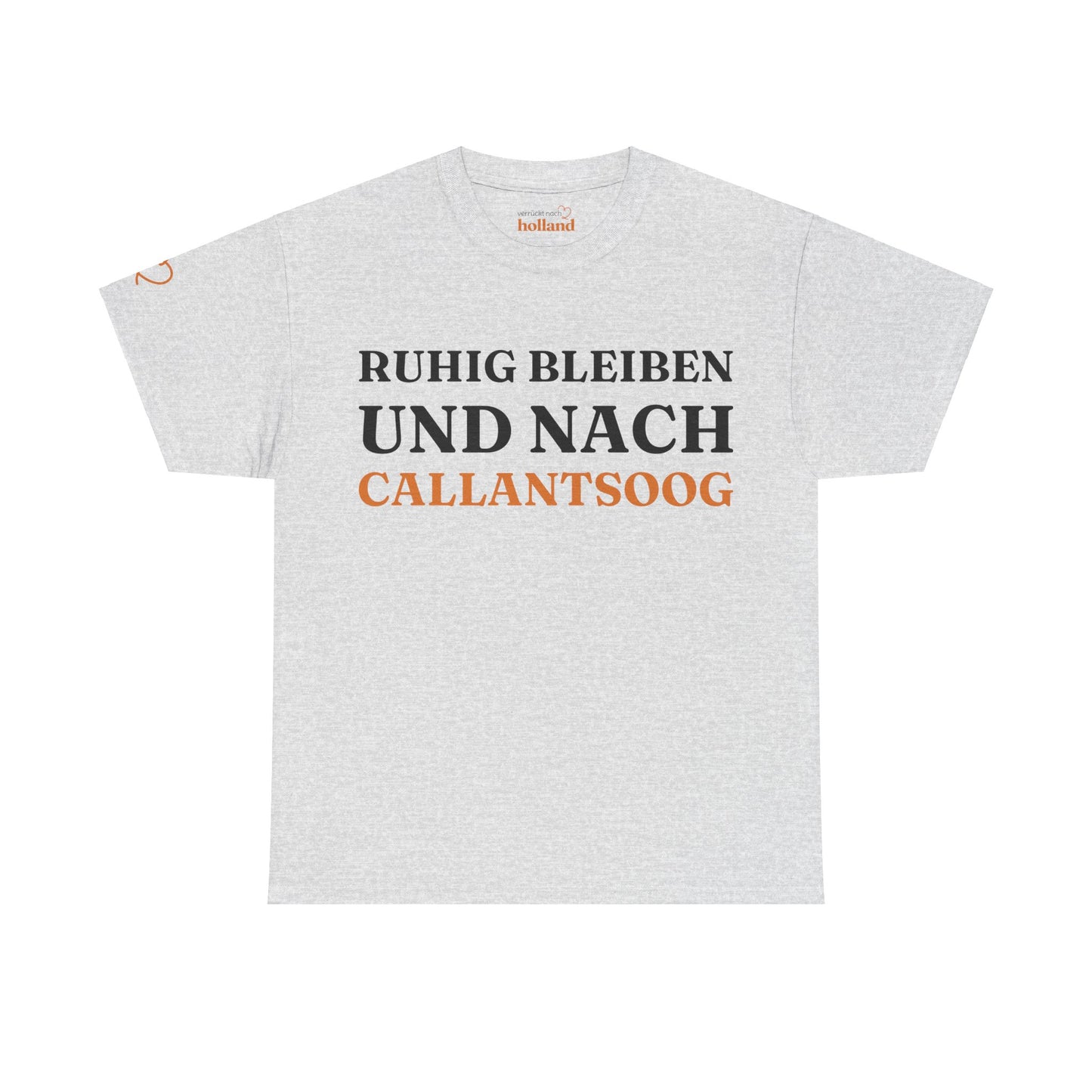 ''Ruhig bleiben und nach - Callantsoog'' T-Shirt