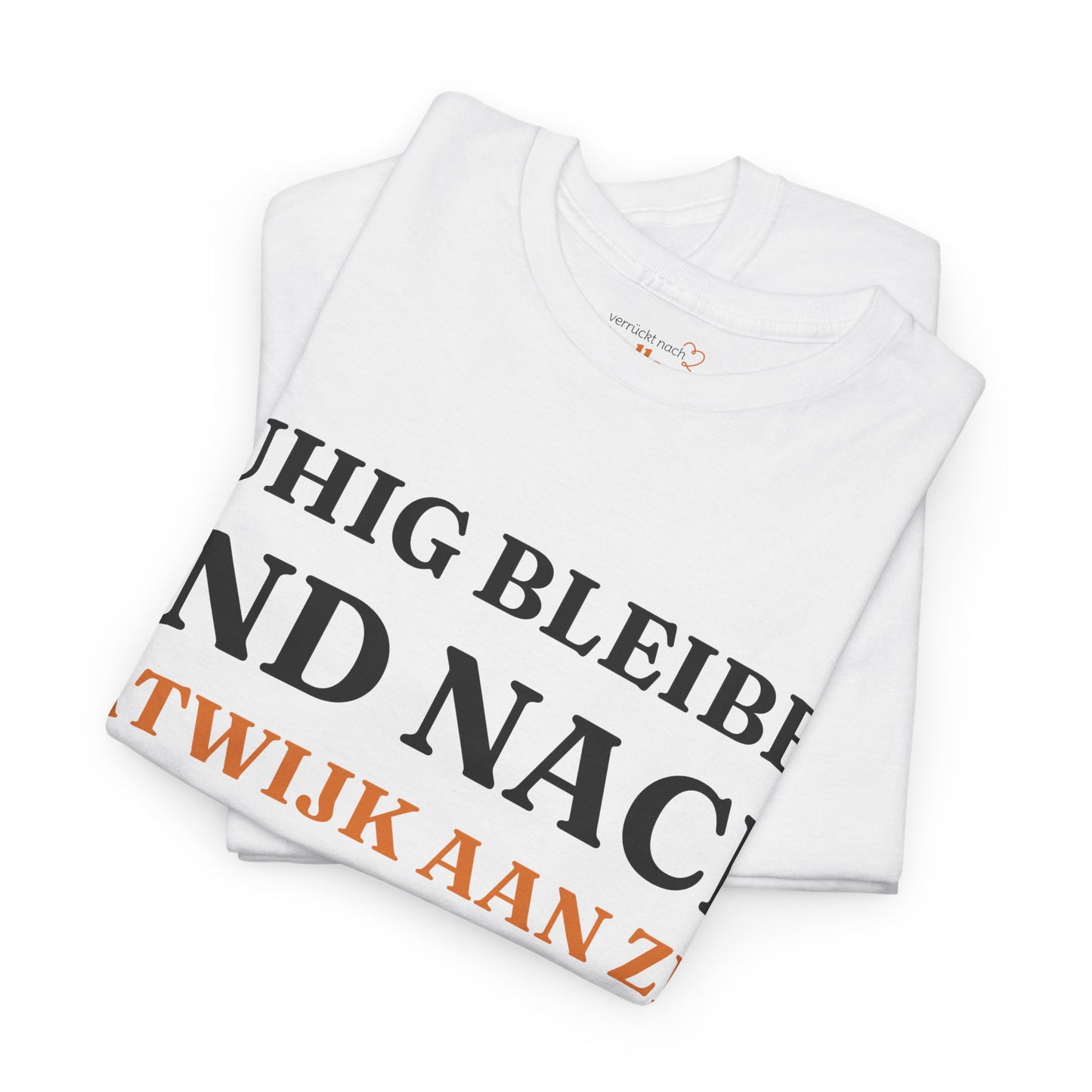 ''Ruhig bleiben und nach - Katwijk aan Zee'' T-Shirt