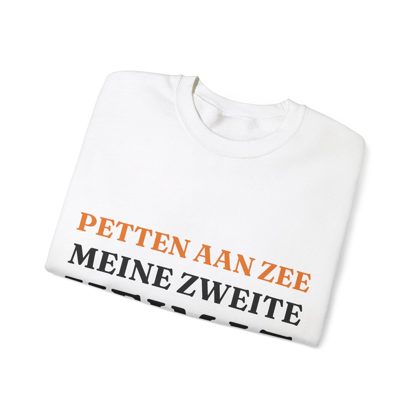 "Petten aan Zee - Meine zweite Heimat“ Sweatshirt