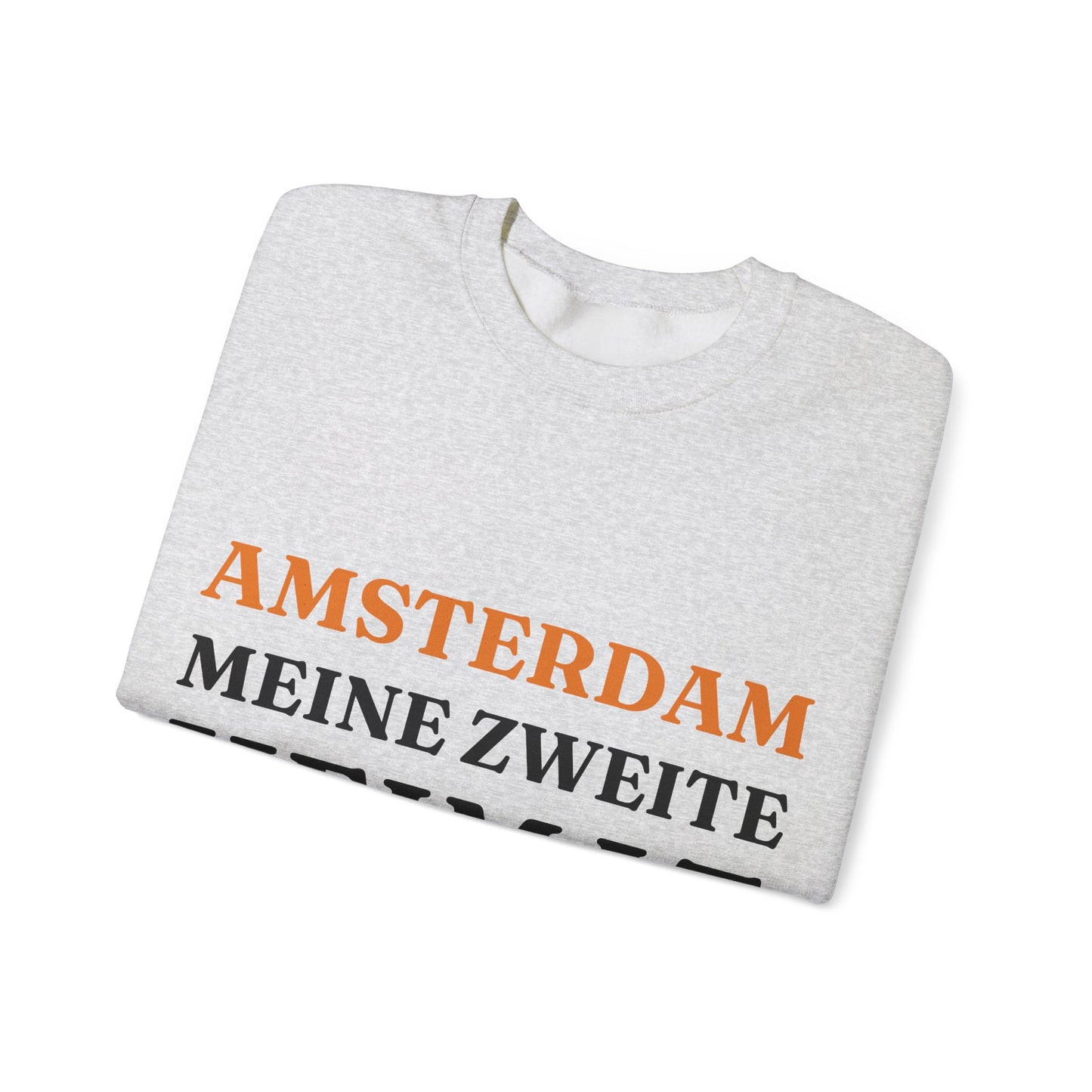 "Amsterdam - Meine zweite Heimat“ Sweatshirt