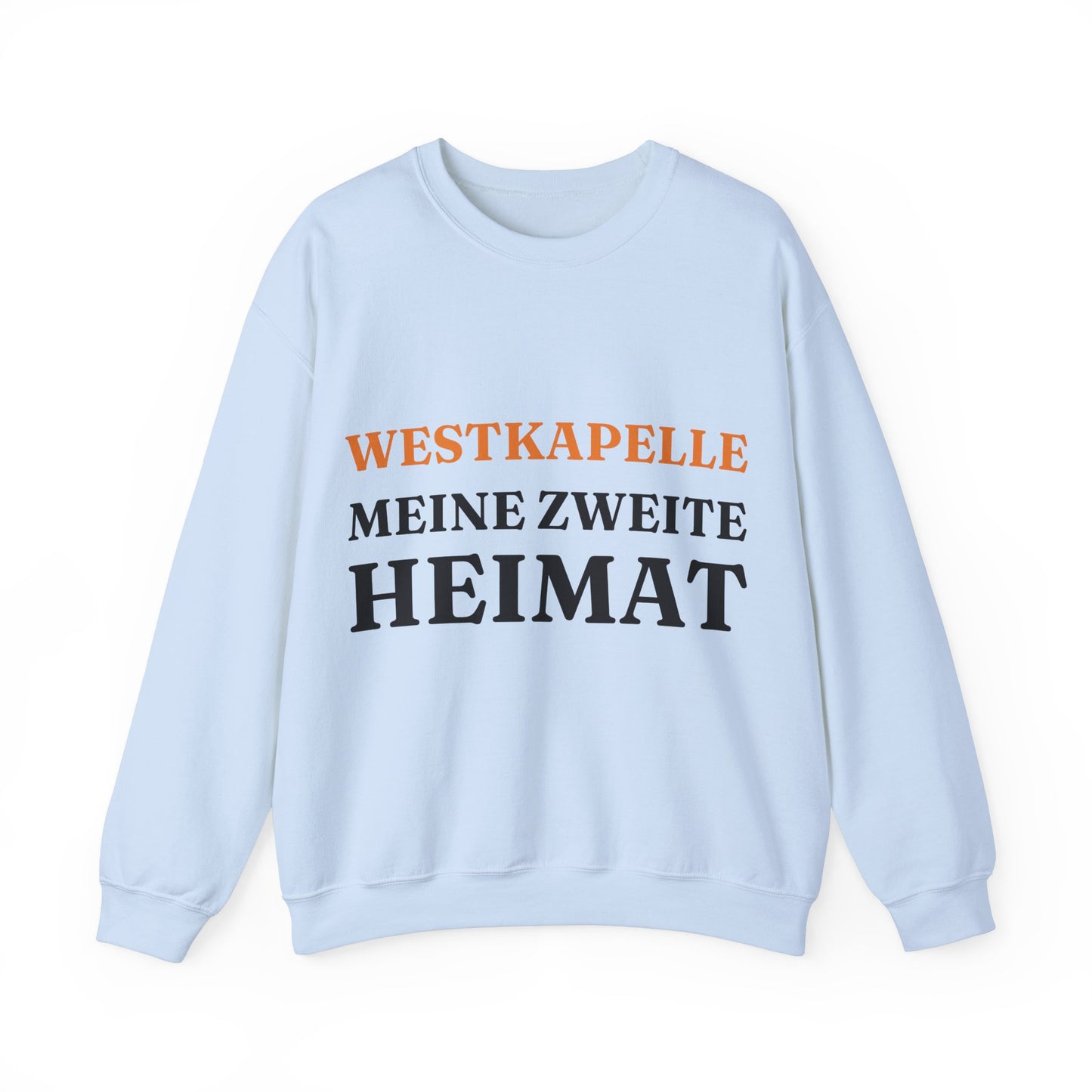 "Westkapelle - Meine zweite Heimat“ Sweatshirt