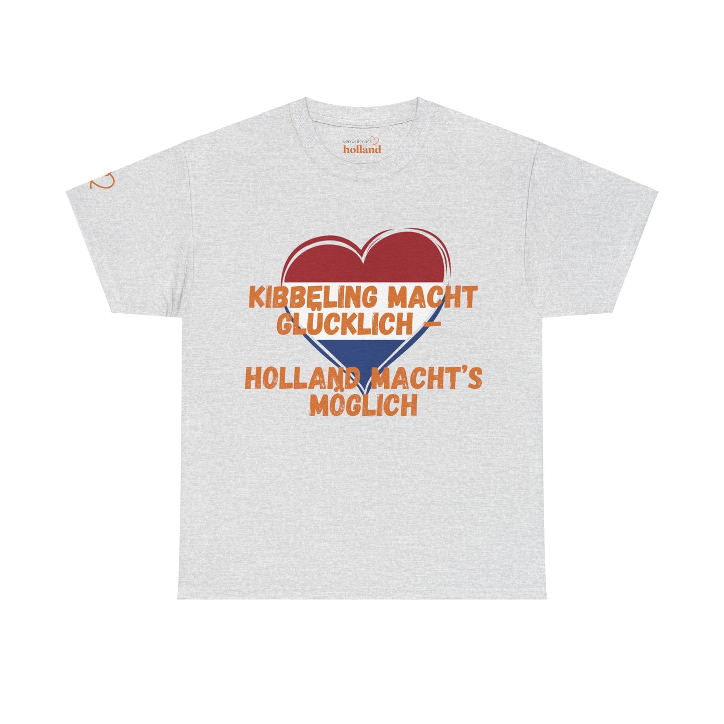 "Kibbeling macht glücklich – Holland macht’s möglich" T-Shirt