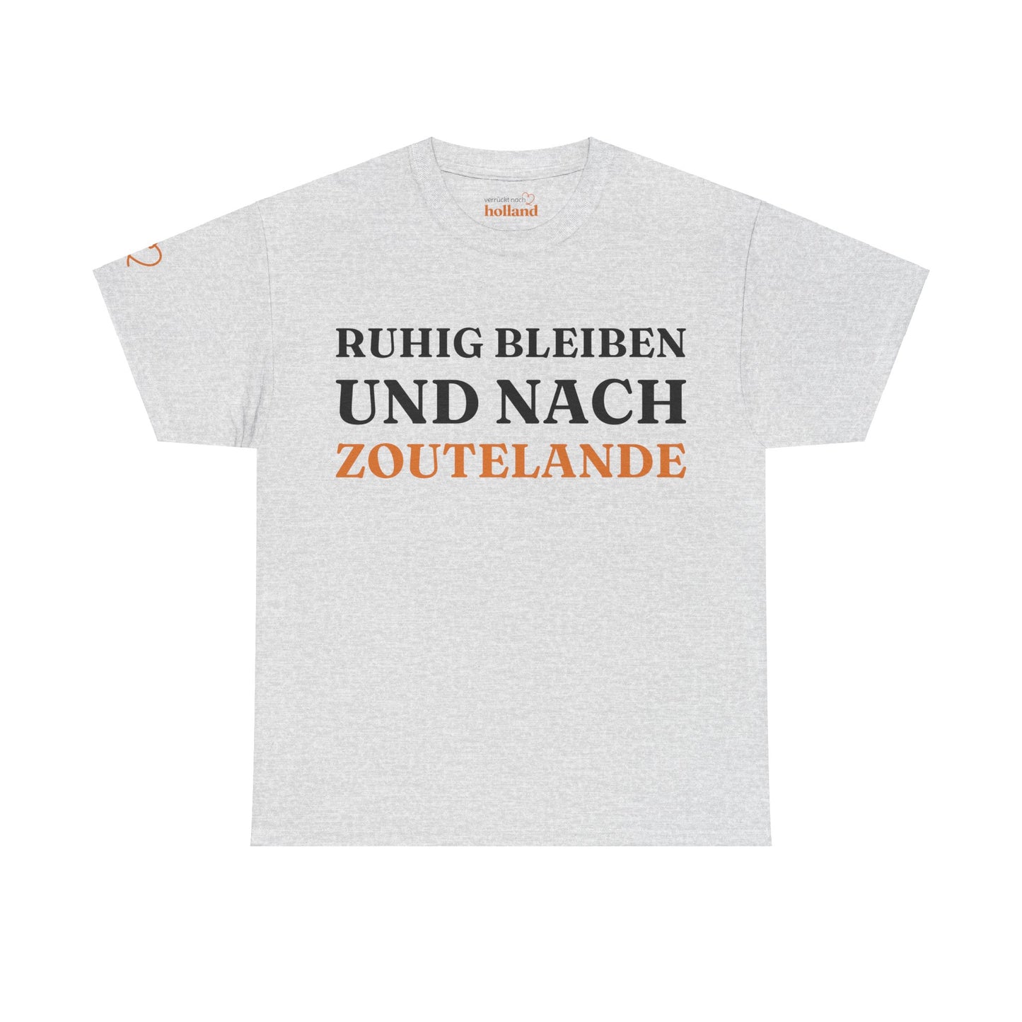 ''Ruhig bleiben und nach - Zoutelande'' T-Shirt