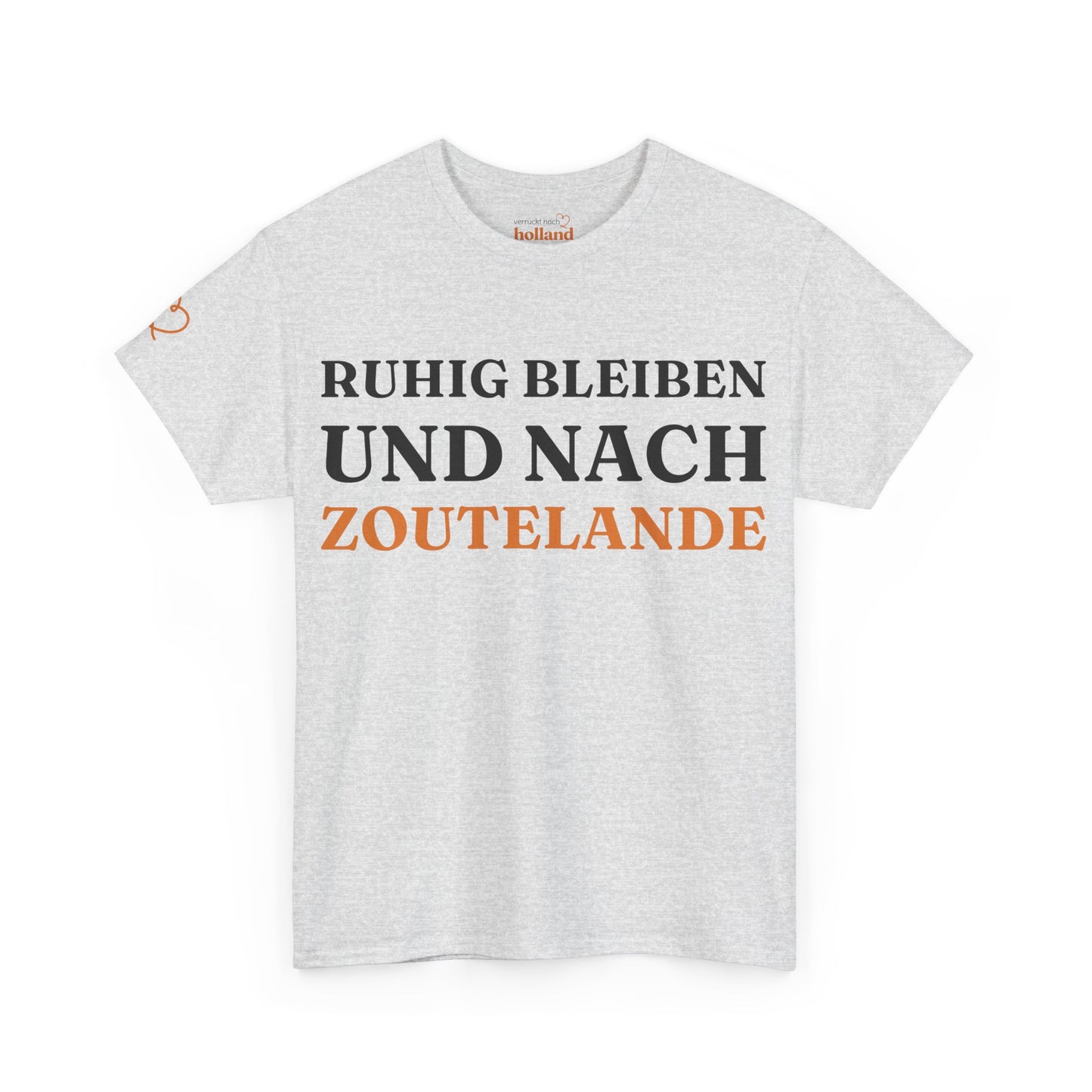 ''Ruhig bleiben und nach - Zoutelande'' T-Shirt