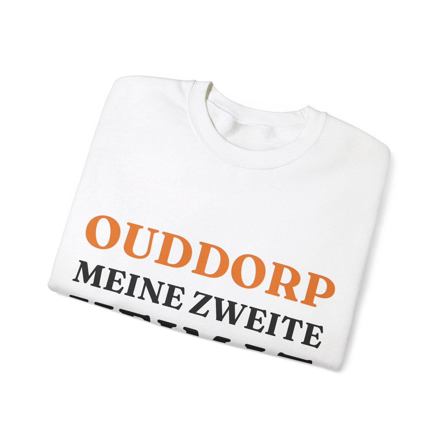 "Ouddorp - Meine zweite Heimat“ Sweatshirt