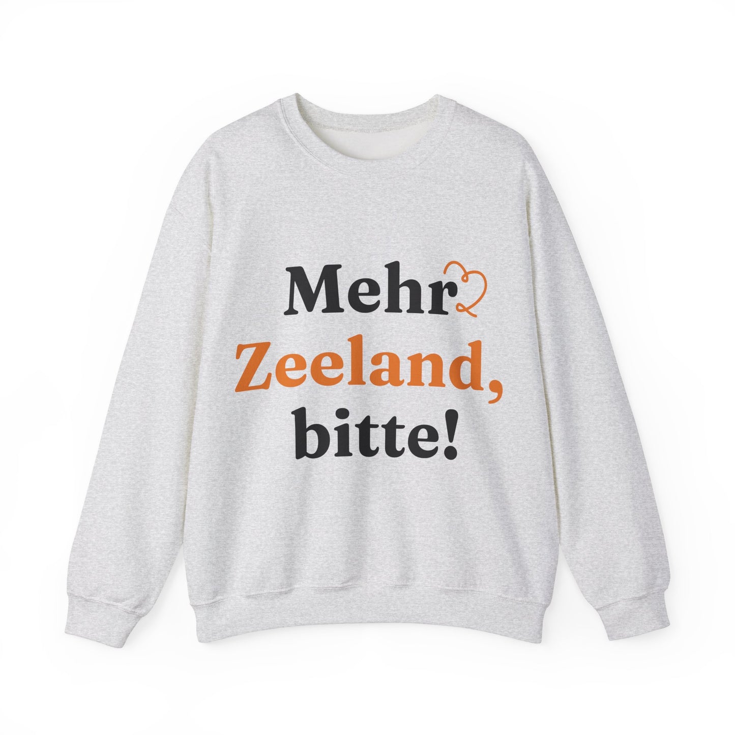 ''Mehr Zeeland Bitte!'' Sweatshirt