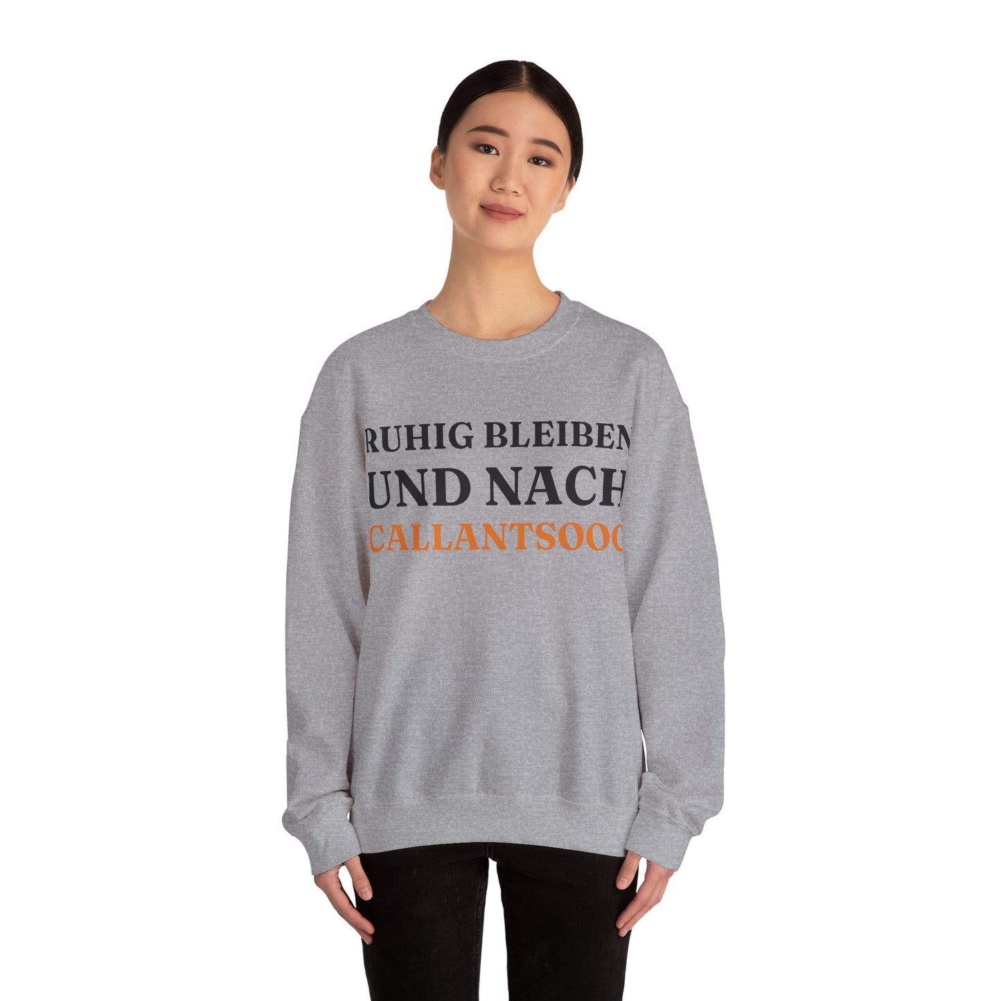 "Ruhig bleiben und nach - Callantsoog“ Sweatshirt