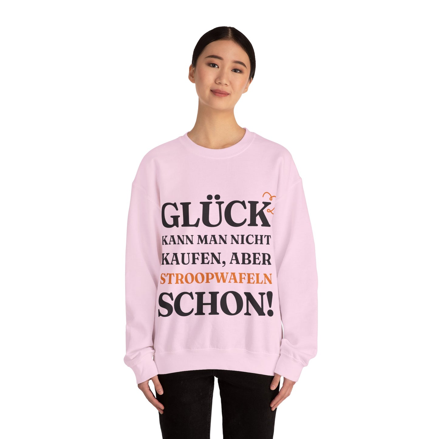 ''Glück kann man nicht kaufen, aber Stroopwafeln schon!'' Sweatshirt