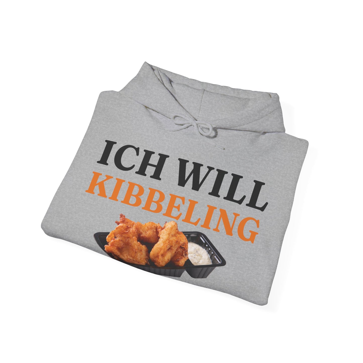 ''Ich Will Kibbeling'' Hoodie