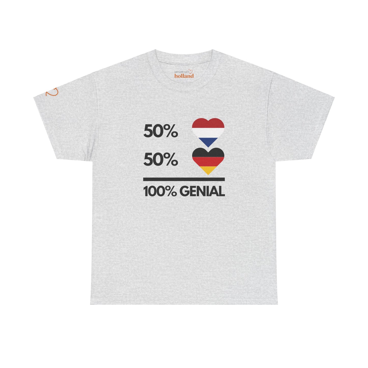 "50 % NL + 50 % DE = 100 % genial!“ T-Shirt