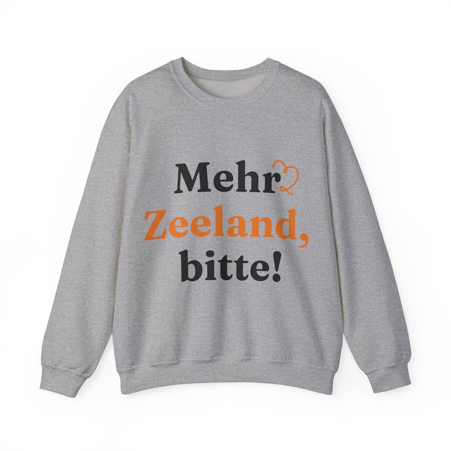 ''Mehr Zeeland Bitte!'' Sweatshirt