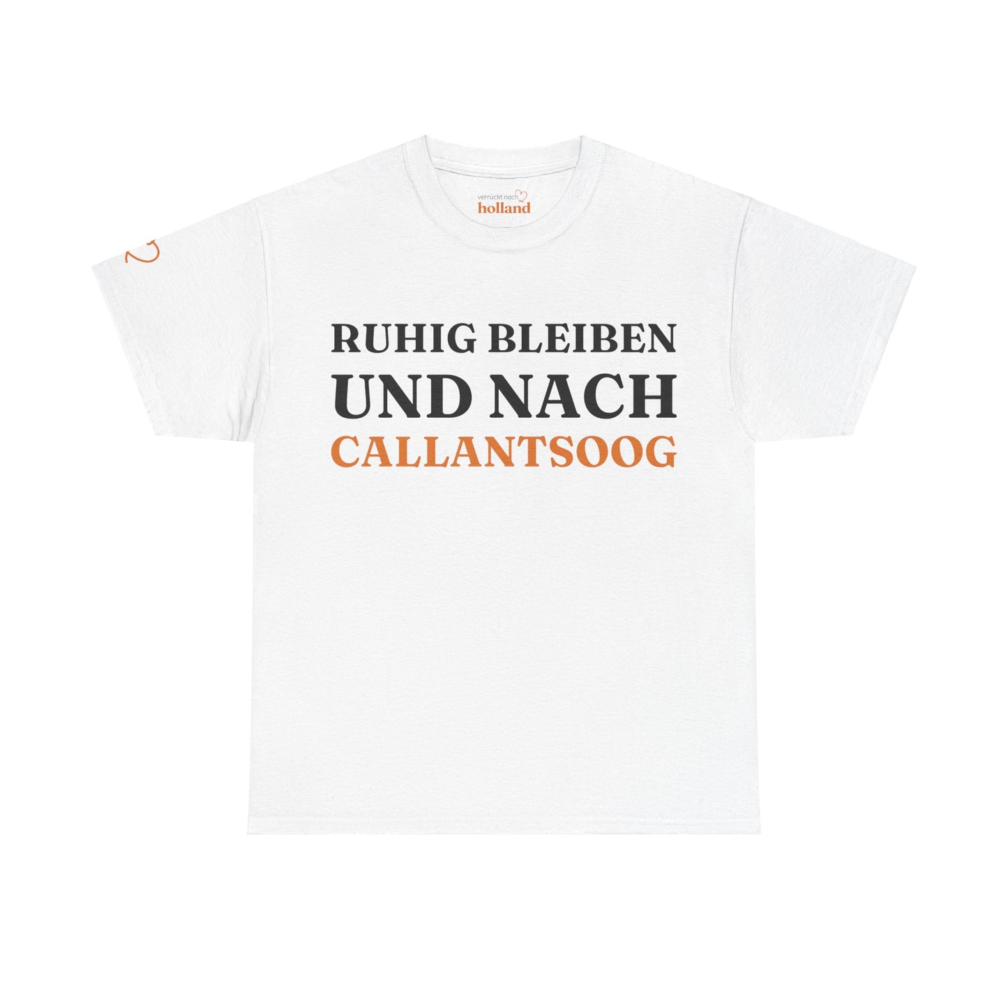 ''Ruhig bleiben und nach - Callantsoog'' T-Shirt