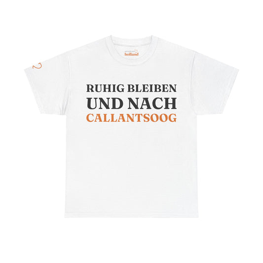 ''Ruhig bleiben und nach - Callantsoog'' T-Shirt