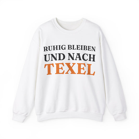 "Ruhig bleiben und nach - Texel“ Sweatshirt