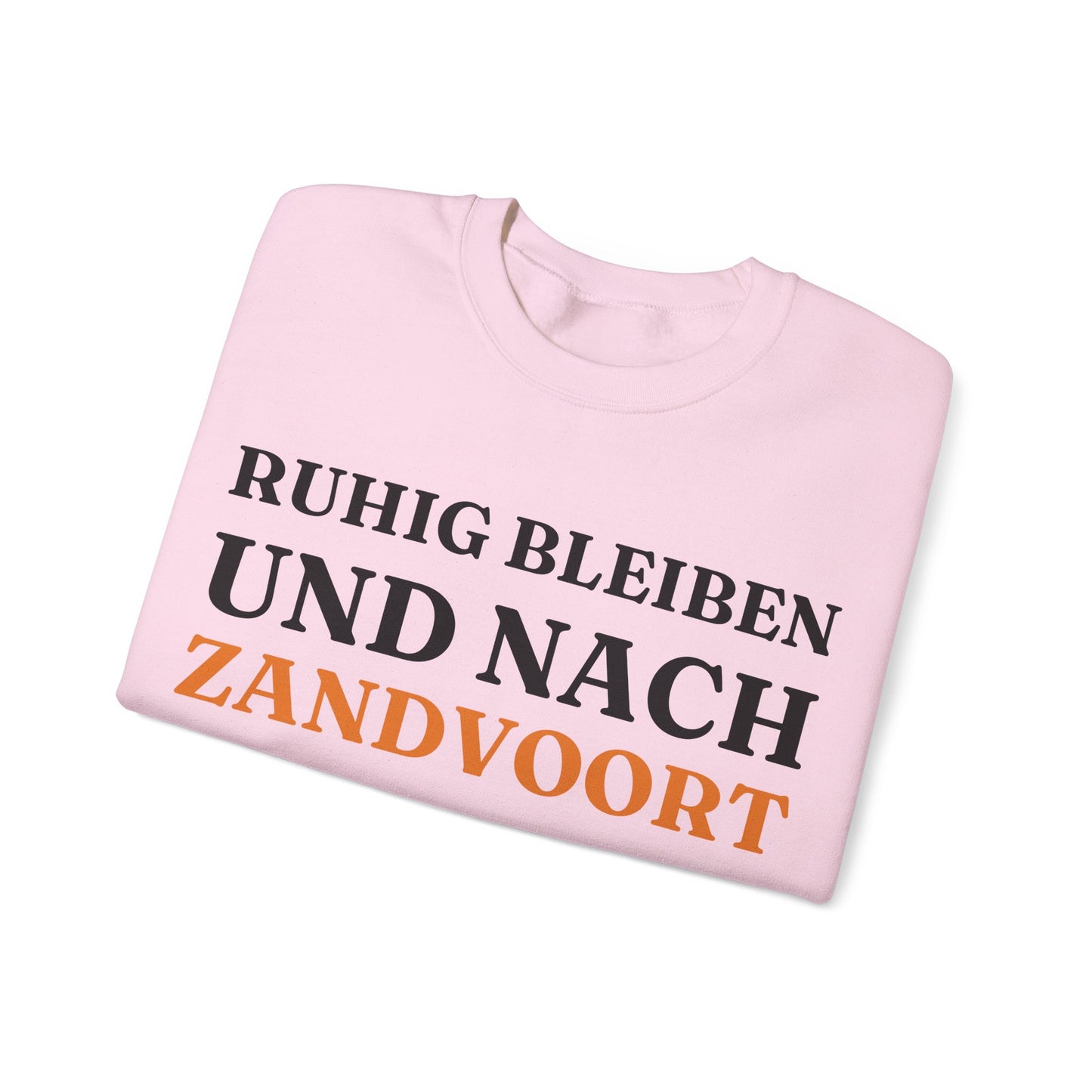 "Ruhig bleiben und nach - Zandvoort“ Sweatshirt