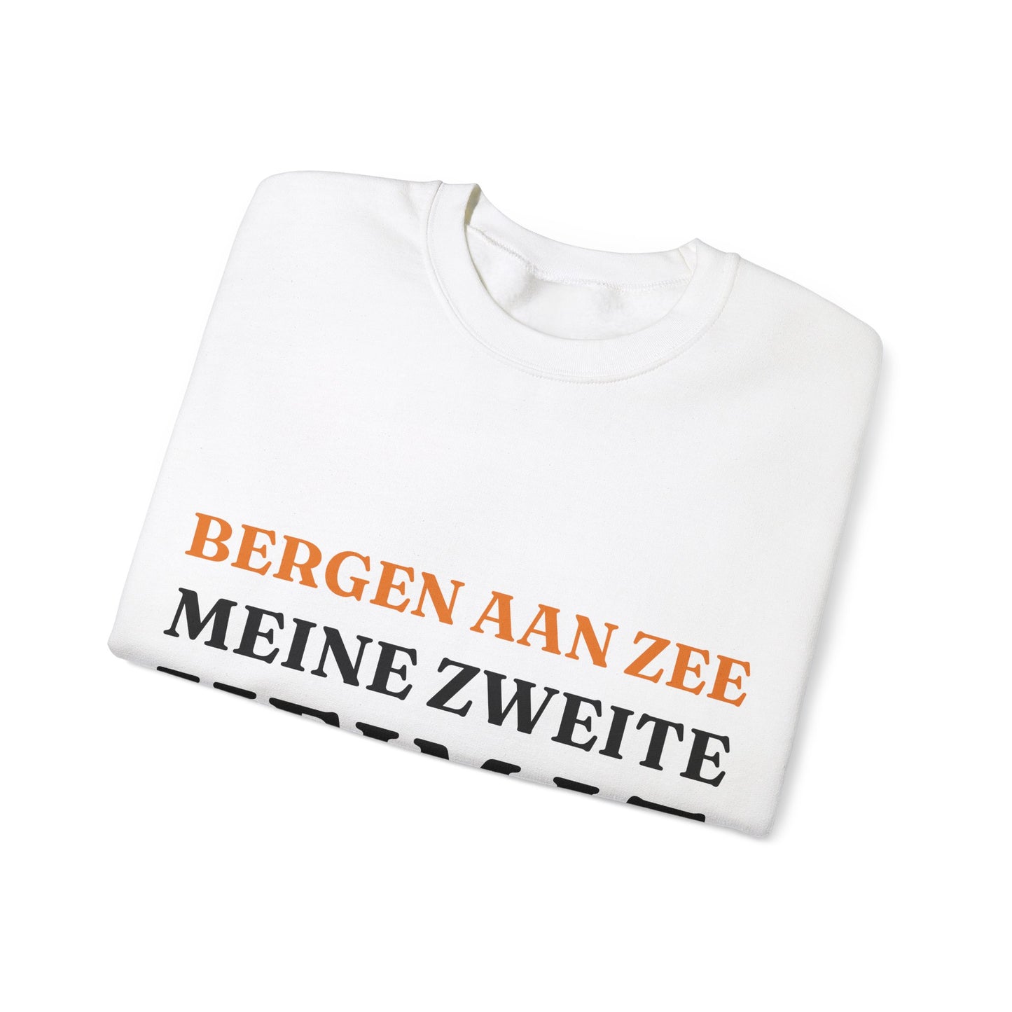 "Bergen aan Zee - Meine zweite Heimat“ Sweatshirt