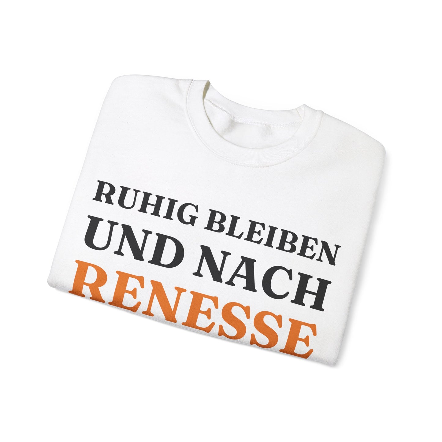 "Ruhig bleiben und nach - Renesse“ Sweatshirt