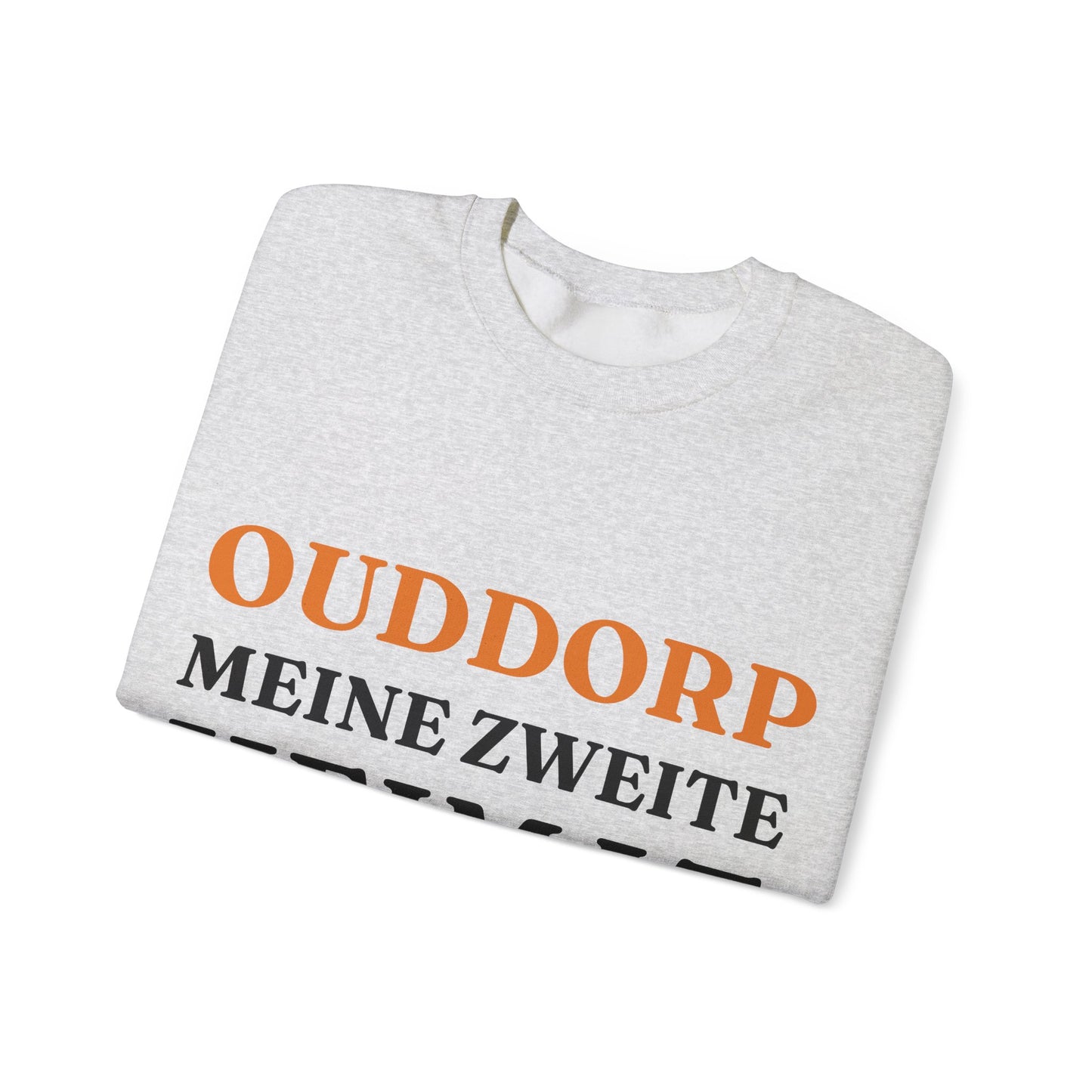 "Ouddorp - Meine zweite Heimat“ Sweatshirt