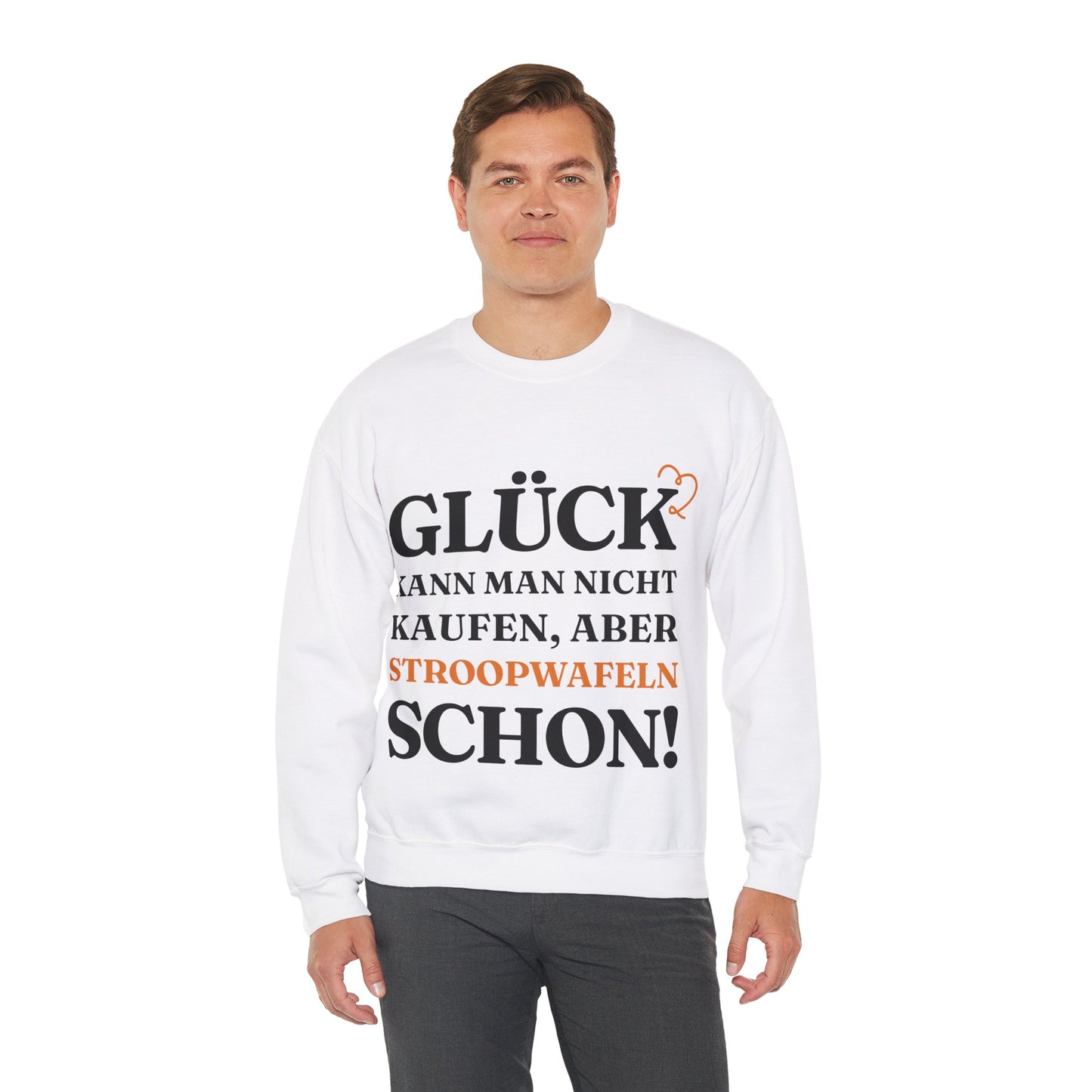 ''Glück kann man nicht kaufen, aber Stroopwafeln schon!'' Sweatshirt