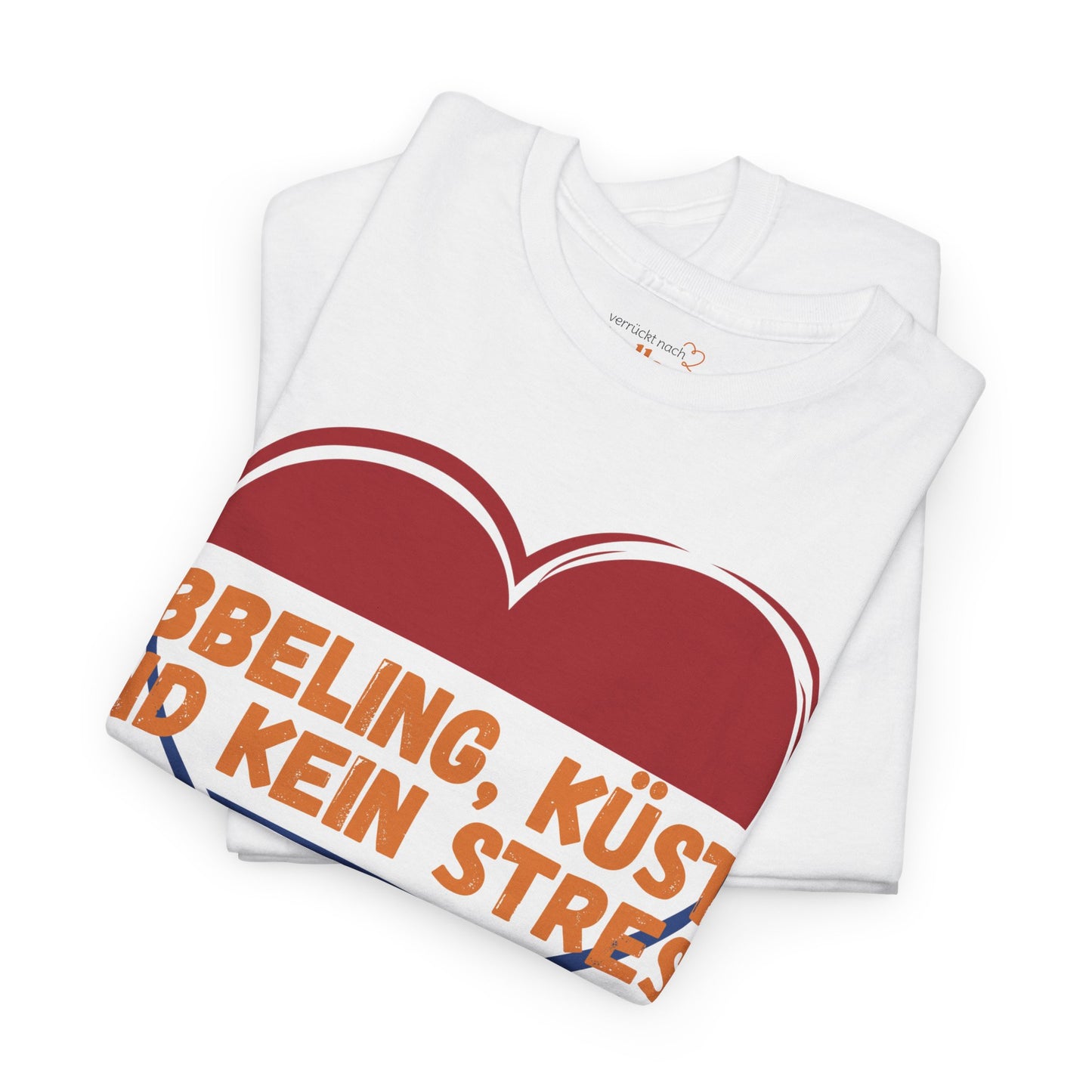 "Kibbeling, Küste und kein Stress" T-Shirt