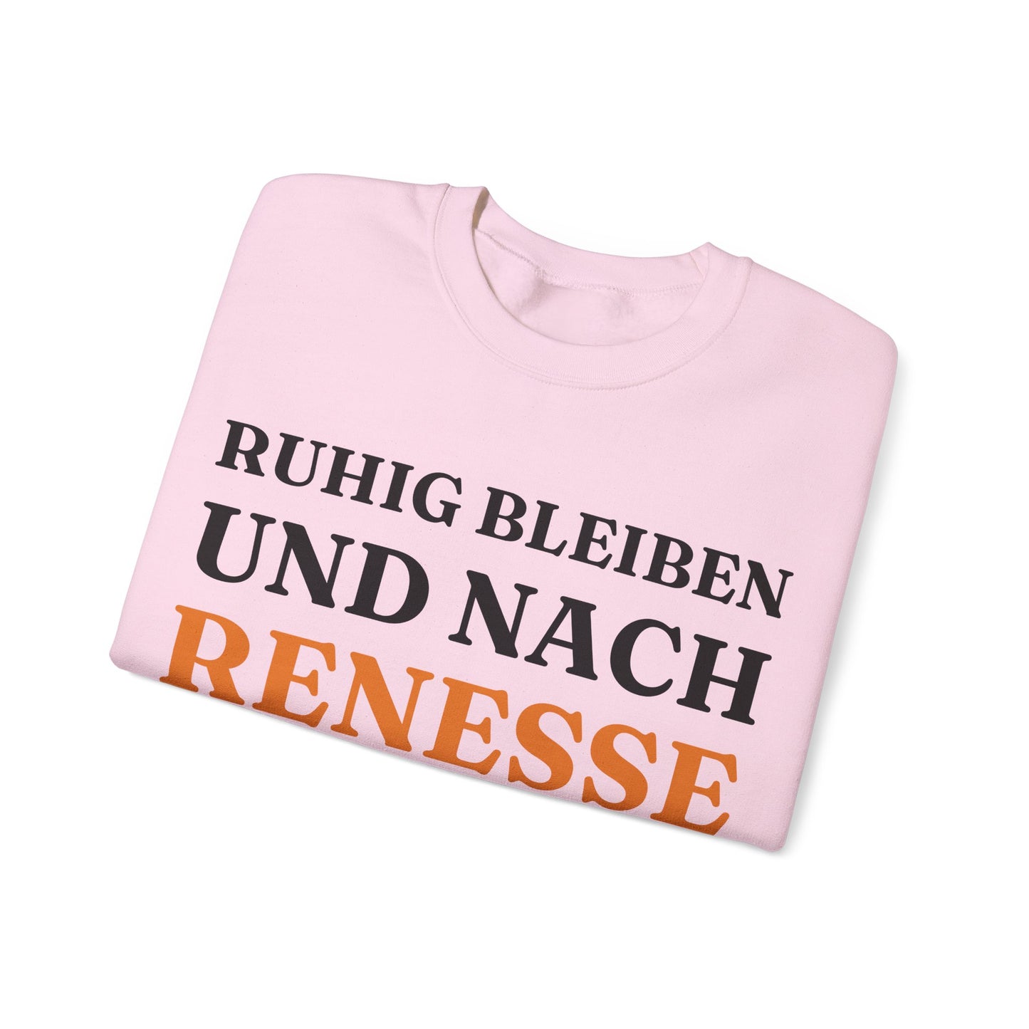 "Ruhig bleiben und nach - Renesse“ Sweatshirt