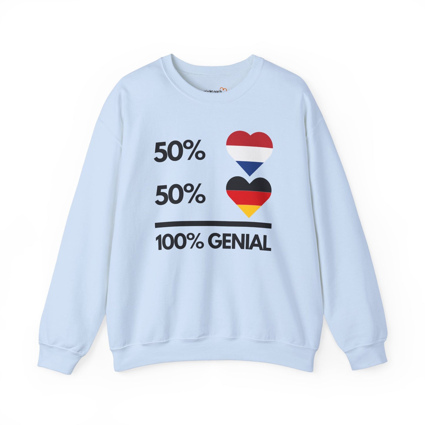 "50 % NL + 50 % DE = 100 % genial!“ Sweatshirt