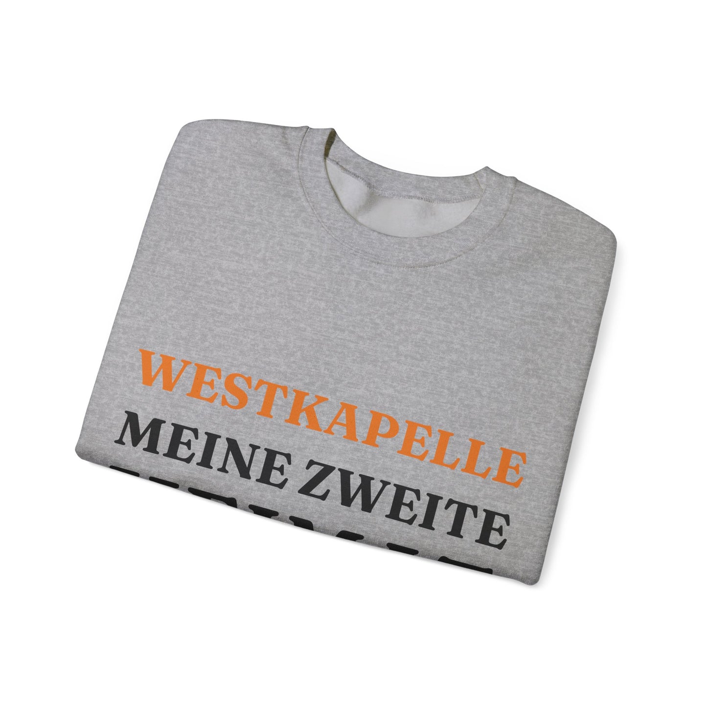 "Westkapelle - Meine zweite Heimat“ Sweatshirt