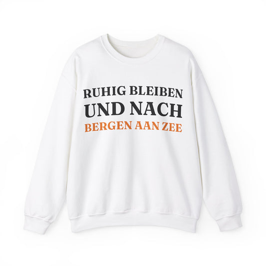 "Ruhig bleiben und nach - Bergen aan Zee“ Sweatshirt