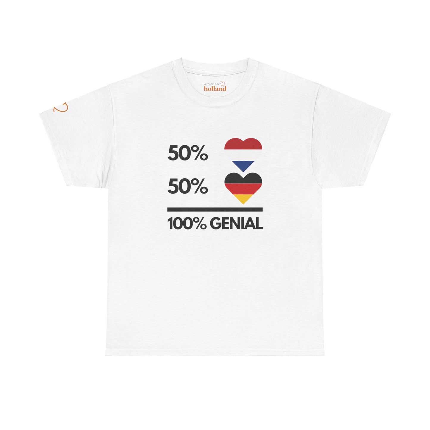 "50 % NL + 50 % DE = 100 % genial!“ T-Shirt