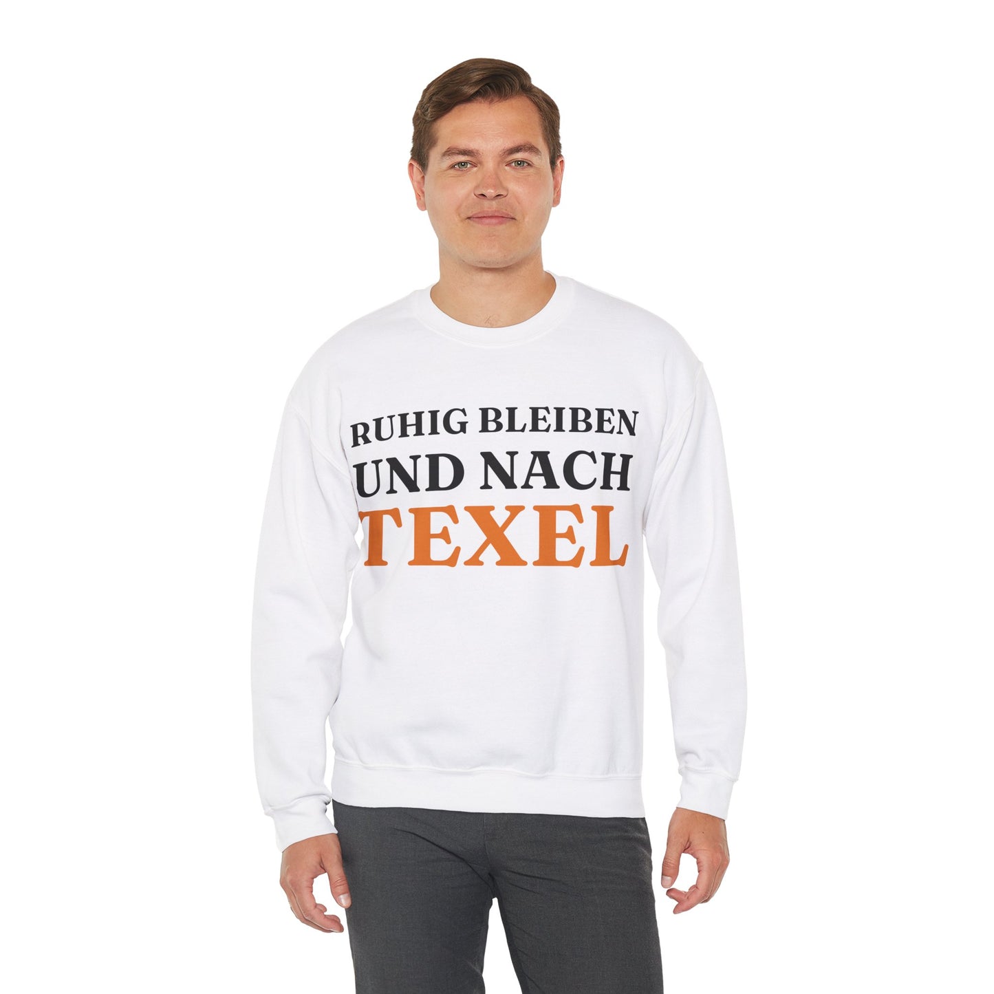 "Ruhig bleiben und nach - Texel“ Sweatshirt